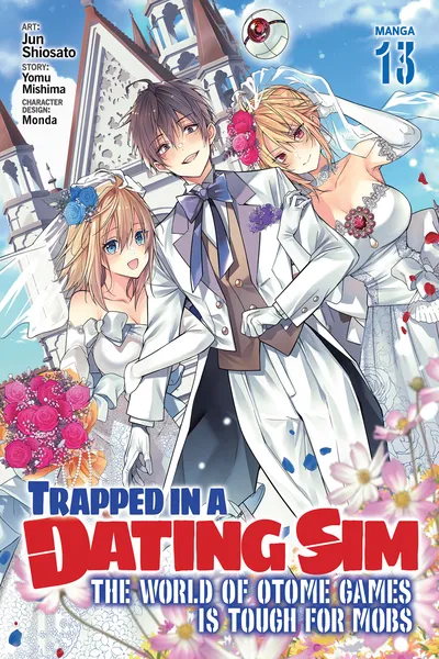 Trapped in a Dating Sim - The World of Otome Games Is Tough for Mobs