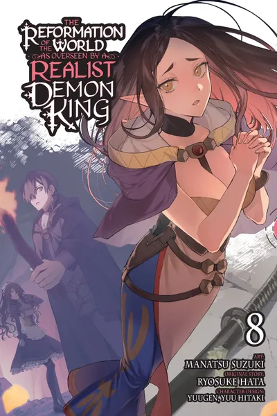 The Reformation of the World as Overseen by a Realist Demon King
