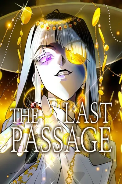 The Last Passage